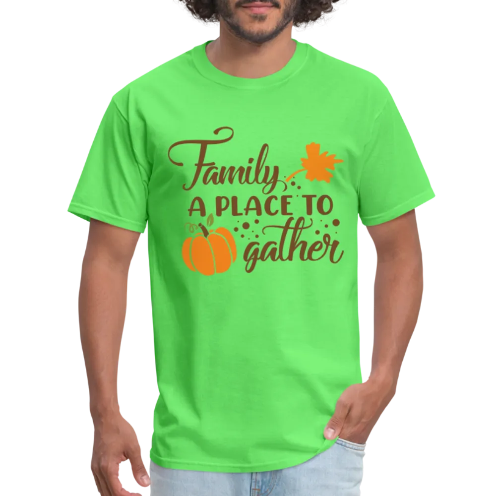 Family A Place To Gather T-Shirt