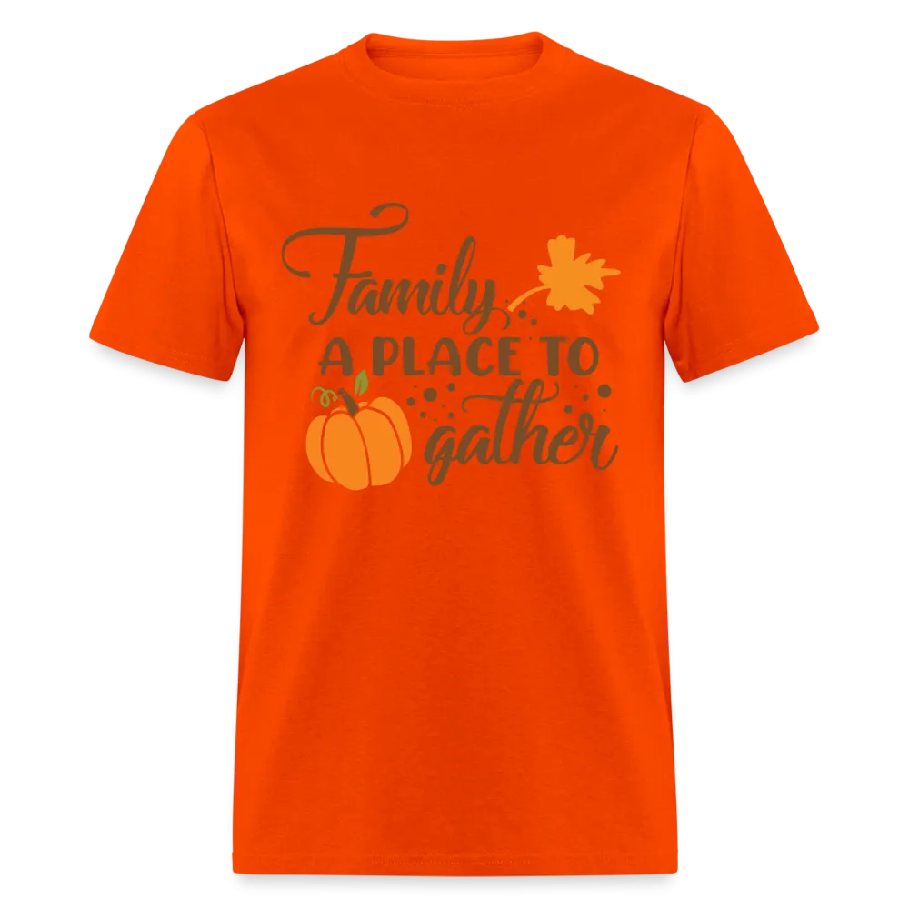 Family A Place To Gather T-Shirt