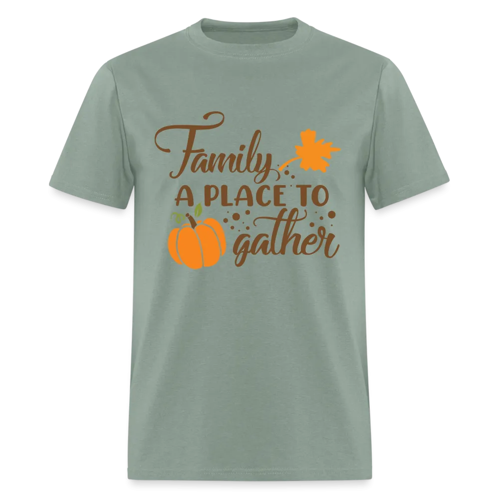 Family A Place To Gather T-Shirt