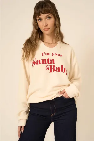 I'm Your Santa Baby Sweatshirt