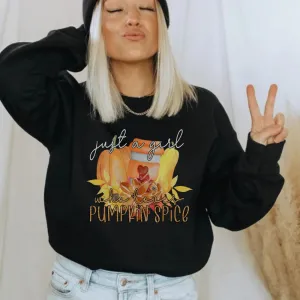 Just a Girl Who Loves Pumpkin Spice Fall Sweatshirt