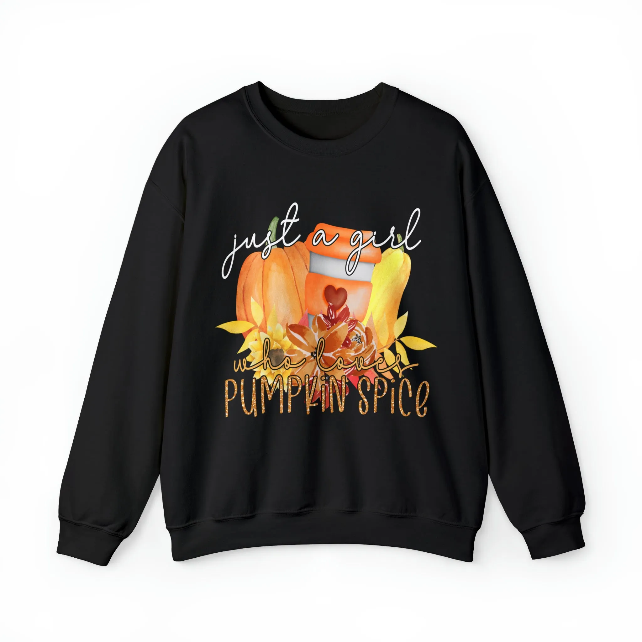 Just a Girl Who Loves Pumpkin Spice Fall Sweatshirt