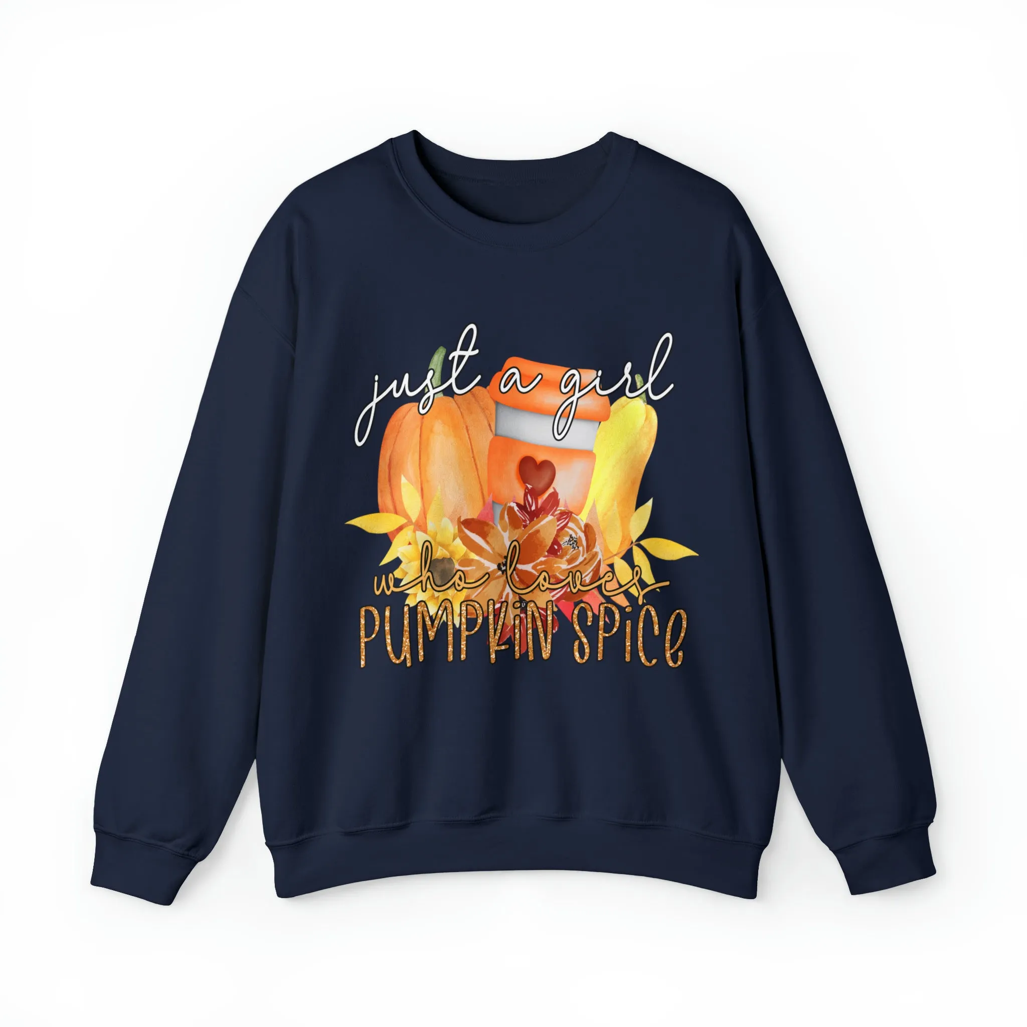 Just a Girl Who Loves Pumpkin Spice Fall Sweatshirt